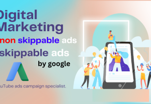 10784I will setup skippable ads or non skippable ads by google